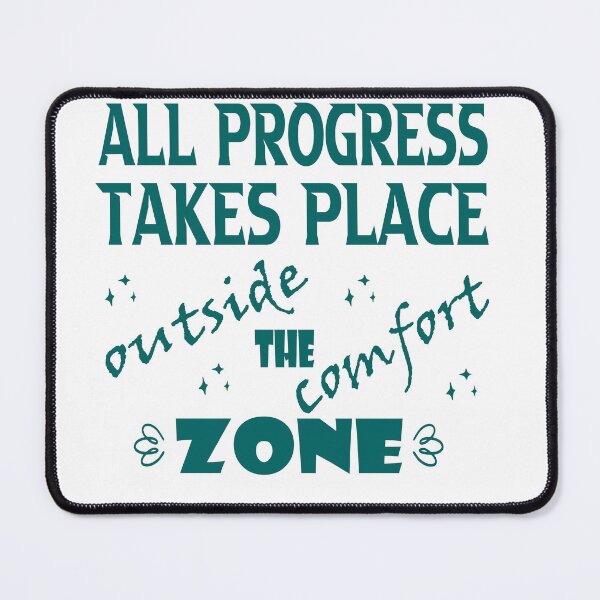 Item preview, All Progress Takes Place Outside The Comfort Zone designed and sold by hamzablk.