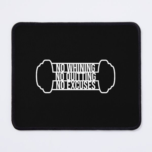 Item preview, No Whining No Quitting No Excuses Gym Motivational Quote designed and sold by shirt-o-mat.