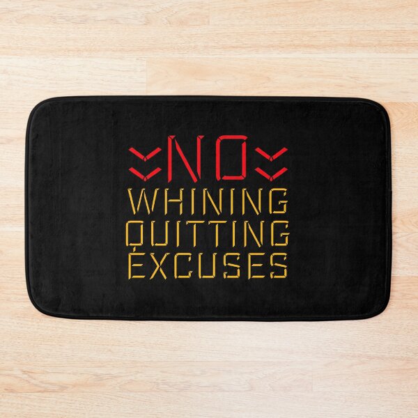 Item preview, No Whining No Quitting No Excuses Gym Motivational Quote designed and sold by shirt-o-mat.