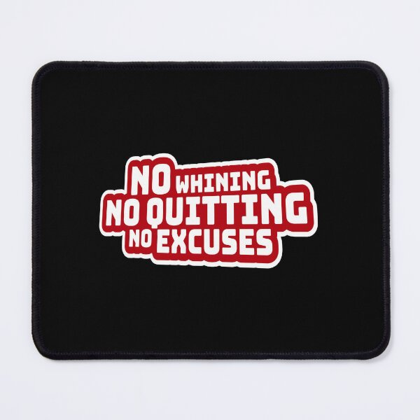 Item preview, No Whining No Quitting No Excuses Gym Motivational Quote designed and sold by shirt-o-mat.