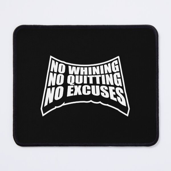 Item preview, No Whining No Quitting No Excuses Gym Motivational Quote designed and sold by shirt-o-mat.