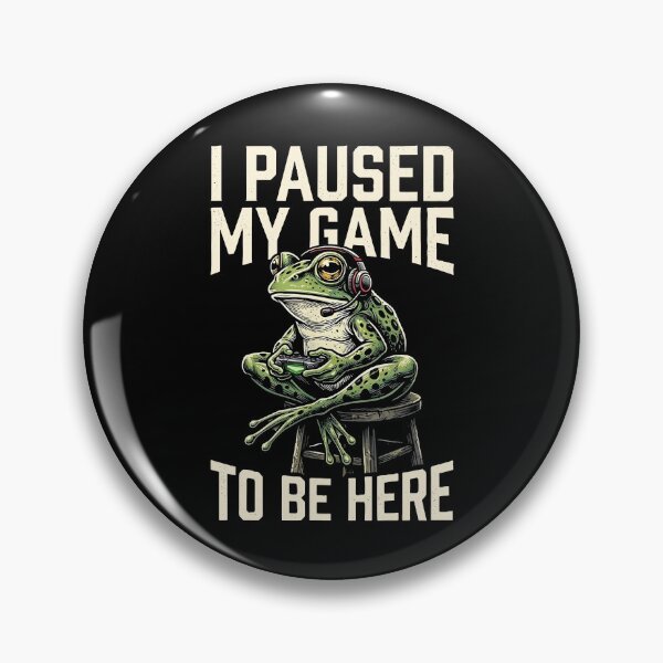 Item preview, I Paused My Game To Be Here Funny Gamer Frog Video Game designed and sold by phoebelevine.