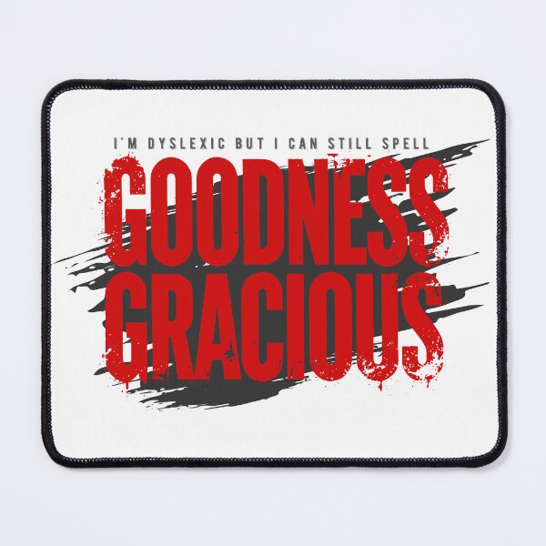 Item preview, Goodness Gracious | Classic Funny Phrase Design designed and sold by PixelGrafiks.