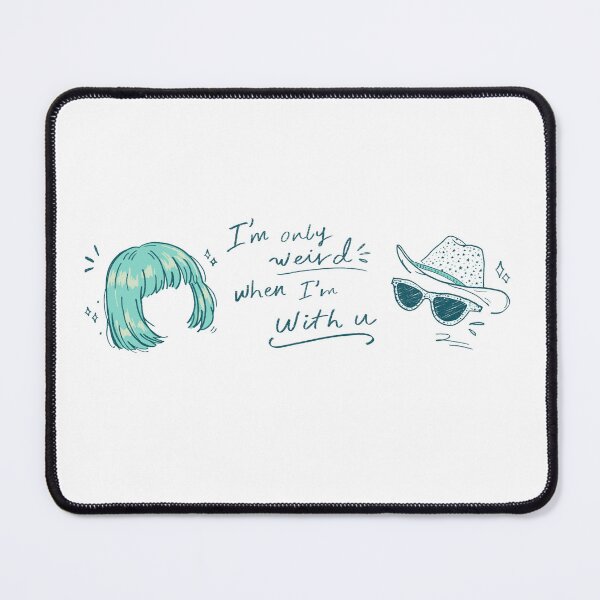 Item preview, im only weird when im with u | people we meet on vacation designed and sold by hatgan.