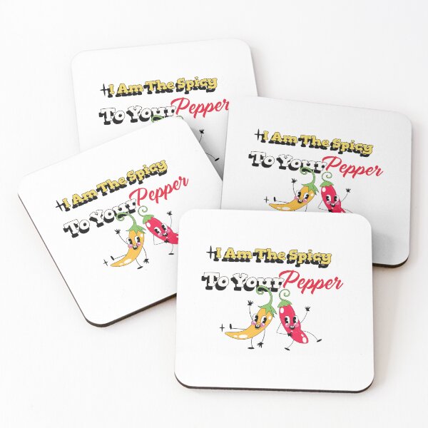 Item preview, I Am The Spicy To Your Pepper, Spicy designed and sold by HoppingCreation.