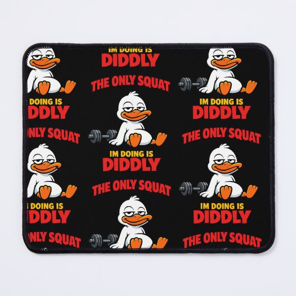 Item preview, The Only Squat Im Doing Is Diddly Funny Gym Duck Design designed and sold by TeeTimeTreasure.