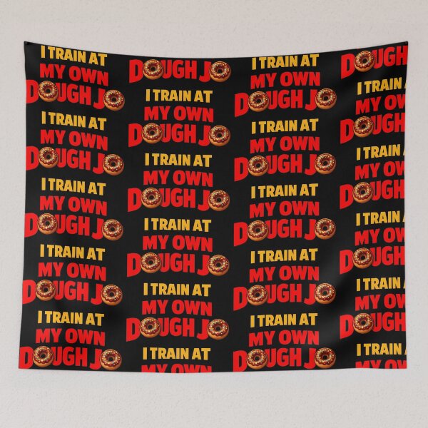 Item preview, I Train At My Own Doughjo Funny Gym Food Pun Design designed and sold by TeeTimeTreasure.