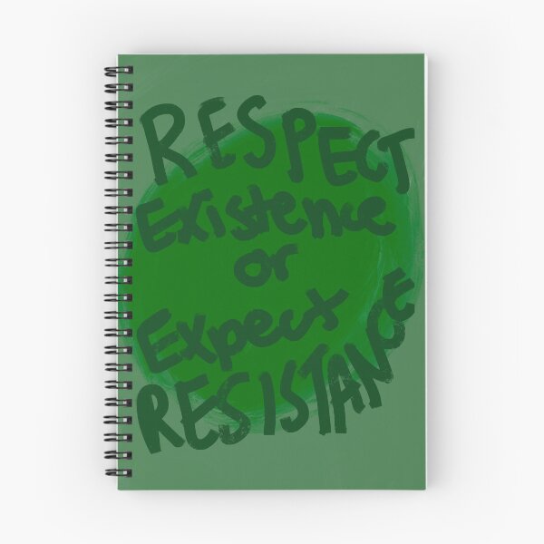 Item preview, Respect Existence | Activist Art designed and sold by FakeFishbone.