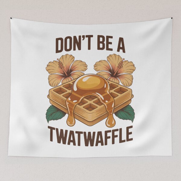 Item preview, Dont Be a Twatwaffle designed and sold by papertaless.