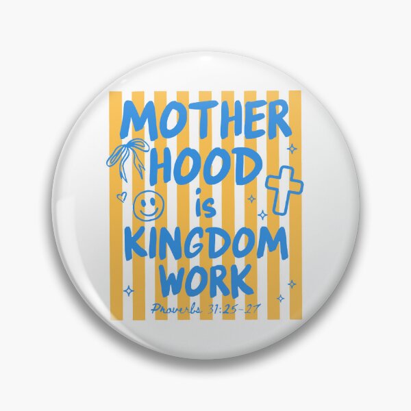 Item preview, Motherhood is Kingdom Work designed and sold by MutzelArts.