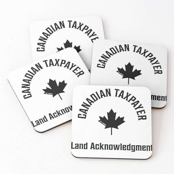 Item preview, Canadian Taxpayer Land Acknowledgment designed and sold by Average Dude Riding Hard Trails.