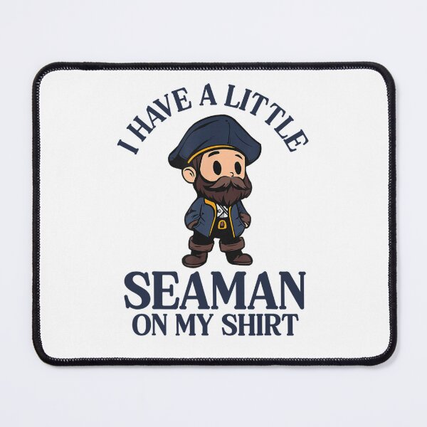 Item preview, Ich Habe EIN kleinen Seemann Auf Meinem Hemd Funny Pirate Nautical Humor Seafaring designed and sold by alber-garnell.