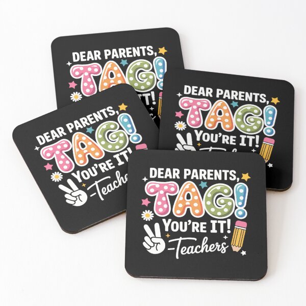 Item preview, Dear Parents Tag You're It Love Teachers Last Day Of School designed and sold by papertaless.
