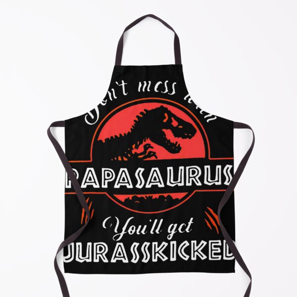 Item preview, Don_T Mess With Papasaurus You_Ll Get Jurasskicked designed and sold by bongsentrang.