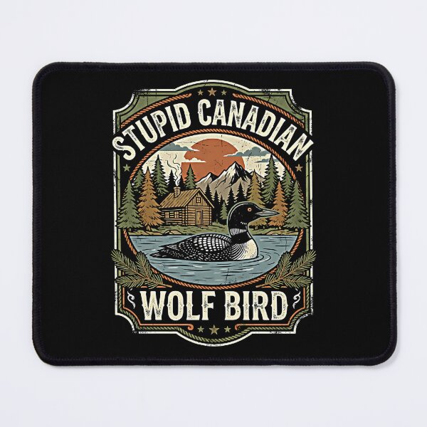 Item preview, Stupid Canada Wolf Bird Loon Lake Cabin Mountain Vintage Badge designed and sold by graphixpolash.