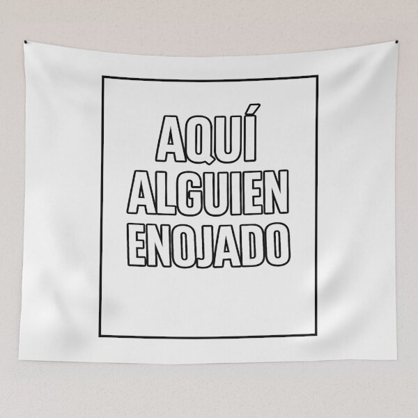 Item preview, Aquí Alguien Enojado – Funny Angry Mood Minimalist Typography Design designed and sold by MARSHORY.