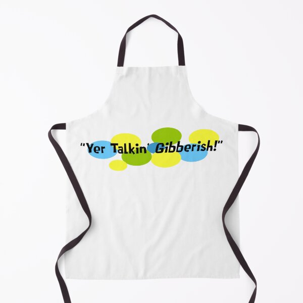 Item preview, Yer Talkin' Gibberish! designed and sold by Normbot2000.