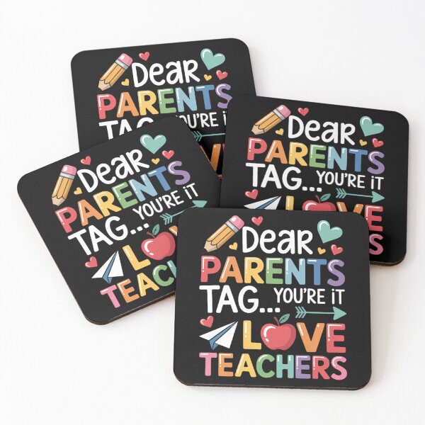 Item preview, Dear Parents Tag You're It Love Teachers Last Day Of School designed and sold by Formatage.