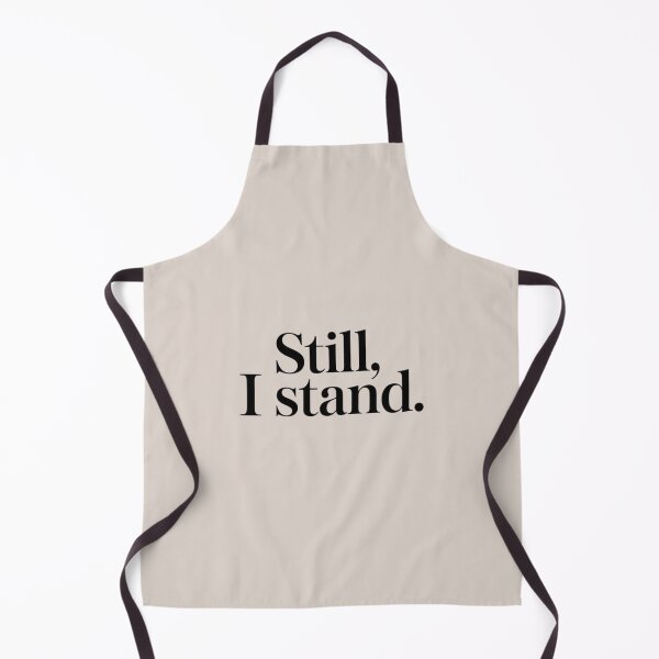 Item preview, Still, I Stand – Minimal Strength & Resilience Quote Design designed and sold by Irene Catchmind.