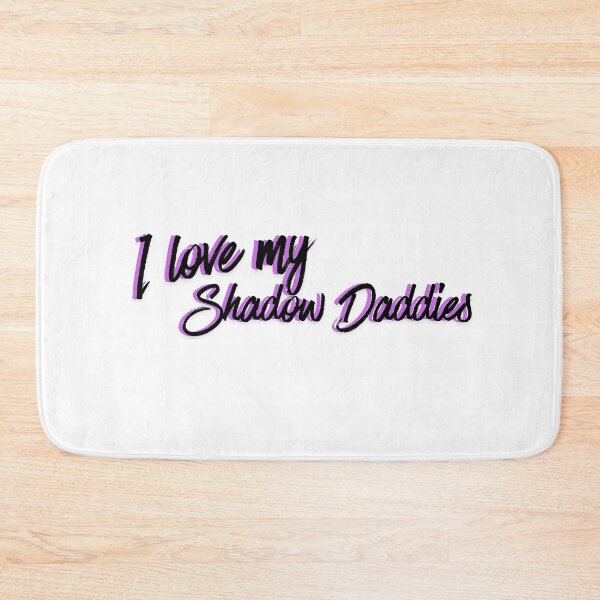 Item preview, I Love My Shadow Daddies - Romantasy Book Lover Quote Design designed and sold by Heradothian.