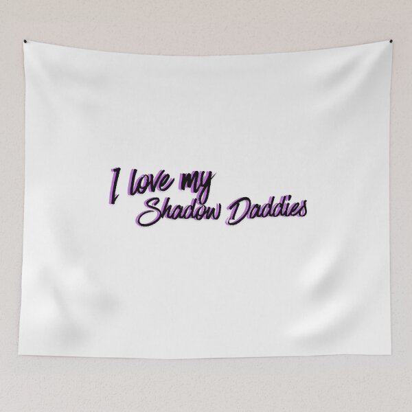 Item preview, I Love My Shadow Daddies - Romantasy Book Lover Quote Design designed and sold by Heradothian.