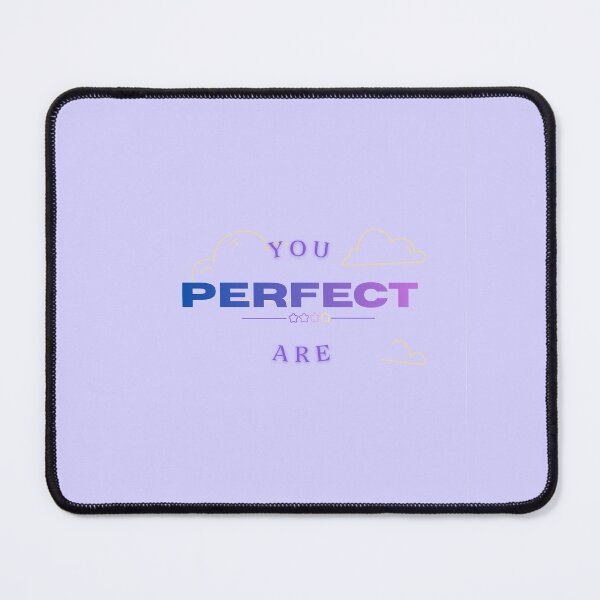 Item preview, You are perfect designed and sold by Kiraelune.