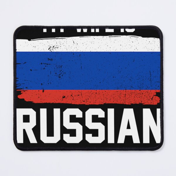 Item preview, My Wife Is Russian Nothing Scares Me designed and sold by FlankinMew.