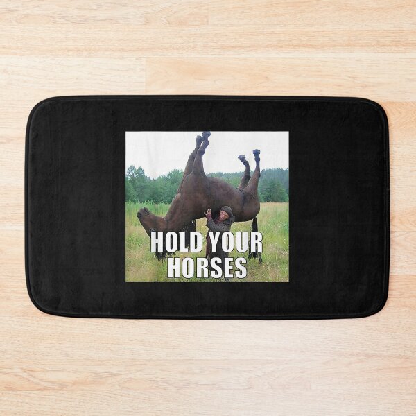 Item preview, Hold Your Horses Funny designed and sold by koffmannohe.