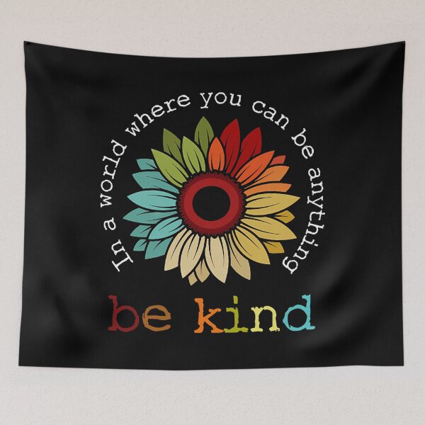Item preview, In A World Where You Can Be Anything Be Kind Vintage Sunflower designed and sold by FlankinMew.
