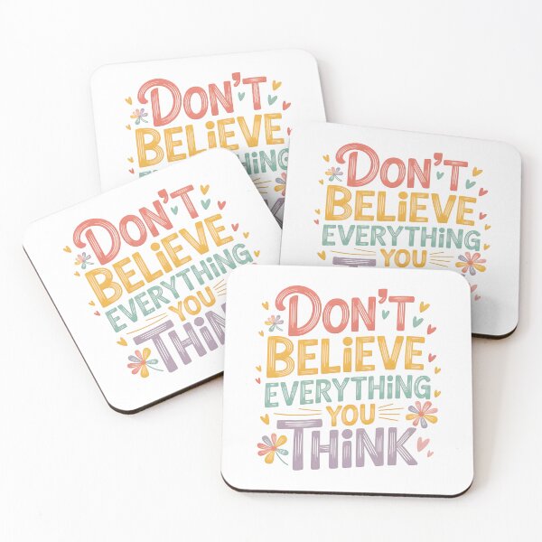 Item preview, Don’t believe everything you think designed and sold by nimmitrends.