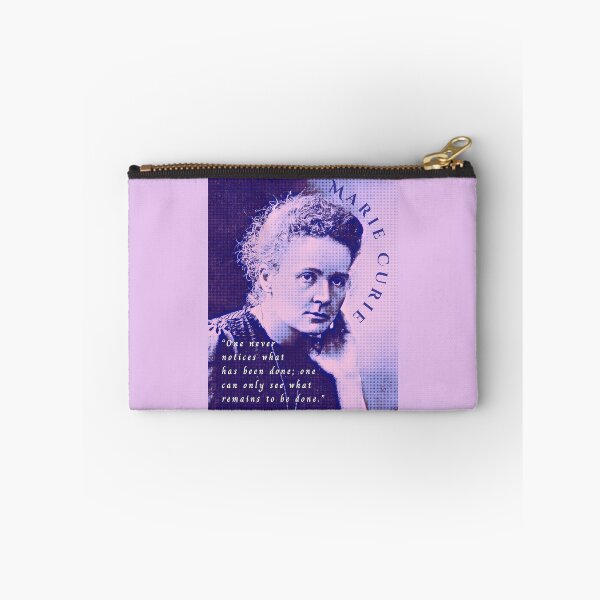 Item preview, Marie Curie  portrait and quote: One never notices what has been done; one can only see what remains to be done. designed and sold by artbleed.