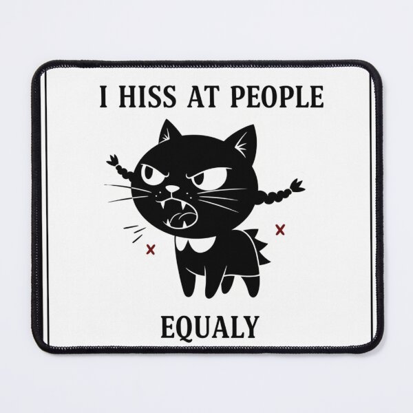 Item preview, Wednesday Cat I Hiss at People Equally – Funny Goth Cat Meme designed and sold by Mojibebe.
