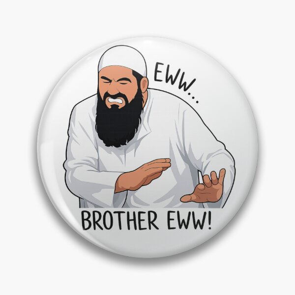 Item preview, Brother Eww Meme – Funny Reaction Islamic Humor Design designed and sold by Sketchbook Studio by Aqsaa.