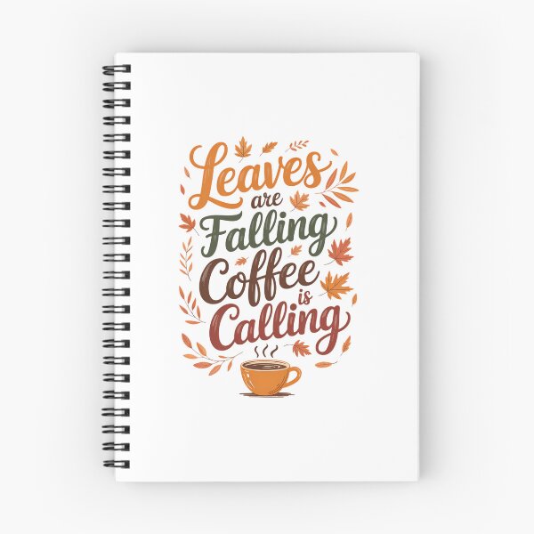 Item preview, Leaves Are Falling Coffee Is Calling Cute Fall Autumn designed and sold by VENOM0RIOT.