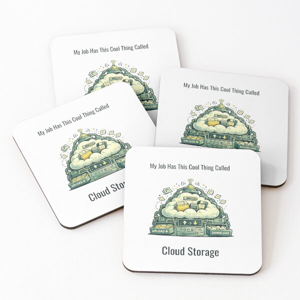 Item preview, My Job Has This Cool Thing Called Cloud Storage – Funny Office Humor Design designed and sold by SillentDesign.