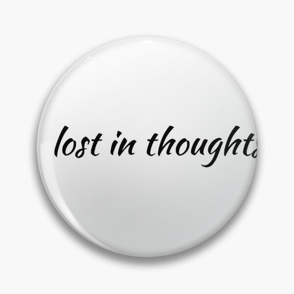 Item preview, Lost In Thoughts Minimal Typography Aesthetic Script Calm Design designed and sold by onubi.