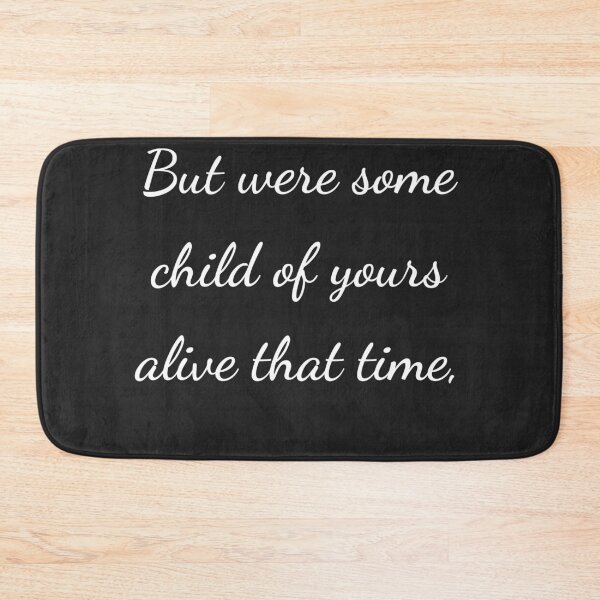 Item preview, "But were some child of yours alive that time," - handwriting white designed and sold by ariksworld.