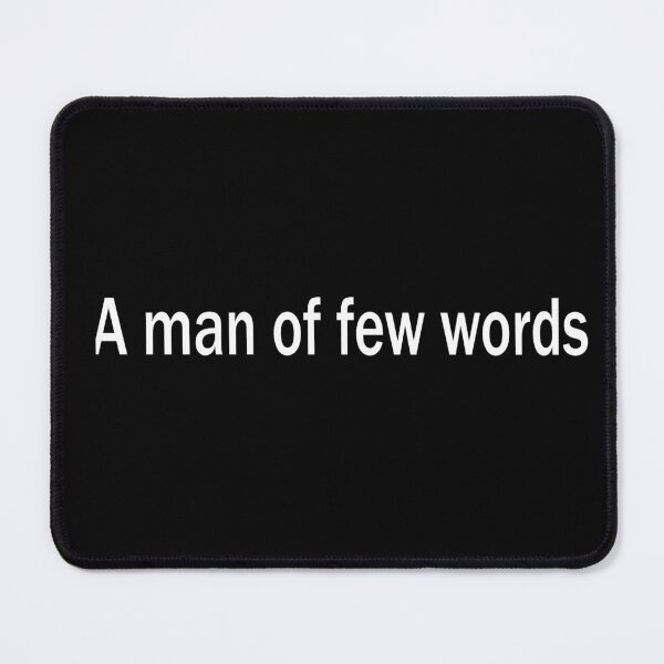 Item preview, A Man Of Few Words – Stoic Minimalist Typography Quote designed and sold by tineldesign.