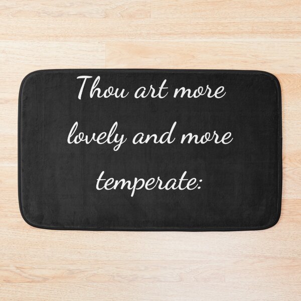 Item preview, "Thou art more lovely and more temperate:" - handwriting white designed and sold by ariksworld.