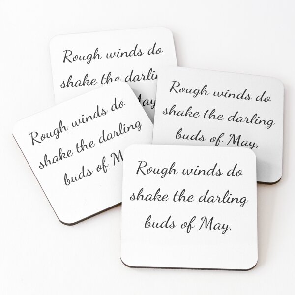 Item preview, "Rough winds do shake the darling buds of May," - handwriting black designed and sold by ariksworld.