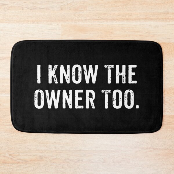 Item preview, I Know The Owner Too - Bartender Tapster Funny Saying designed and sold by mauritayunza.