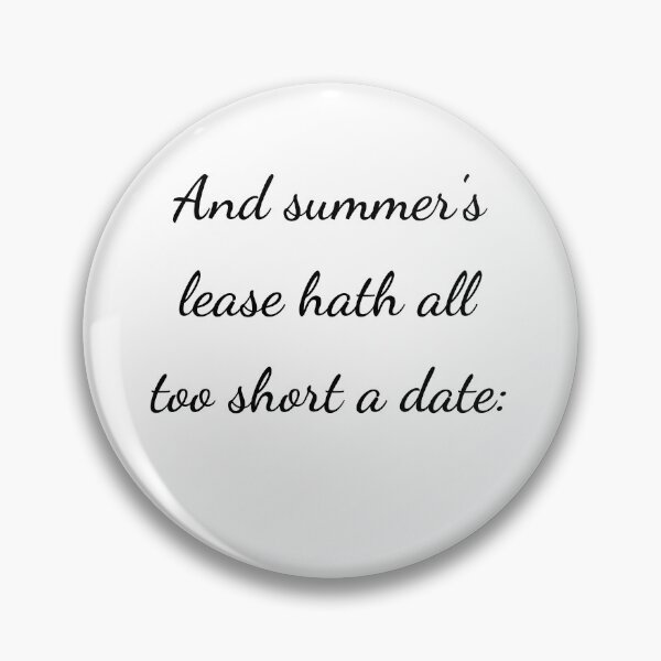 Item preview, "And summer's lease hath all too short a date:" - handwriting black designed and sold by ariksworld.