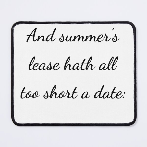 Item preview, "And summer's lease hath all too short a date:" - handwriting black designed and sold by ariksworld.