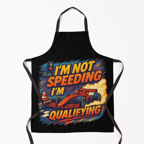 Item preview, I'm Not Speeding I'm Qualifying F1 Race Day designed and sold by reval-store.