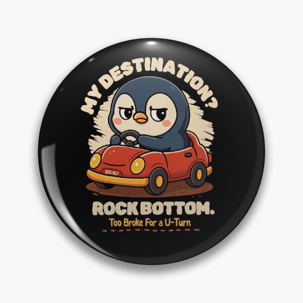 Item preview, Rock Bottom Penguin – Funny Broke Car Meme designed and sold by Lorena Tiana.