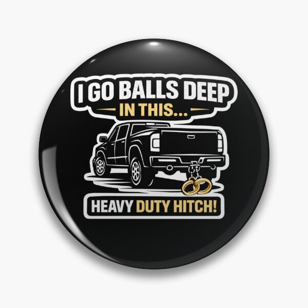 Item preview, Balls Deep in This Hitch Heavy Duty Funny Truck Shirt Bachelor Party Wedding Humor Gift designed and sold by VibeOffline Studio.