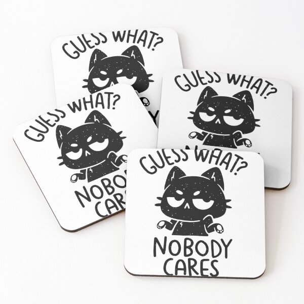 Item preview, Guess What Nobody Cares Grumpy Black Cat Sarcastic Quote designed and sold by haitrieuic96.
