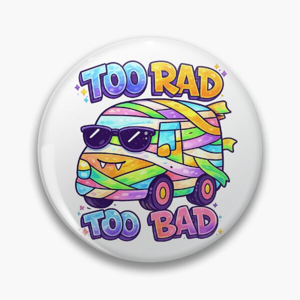 Item preview, Too Rad Too Bad Retro Cool Aesthetic designed and sold by SoftSproutstu.