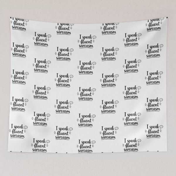 Item preview, I Speak Fluent Sarcasm Quote designed and sold by MarselArt.