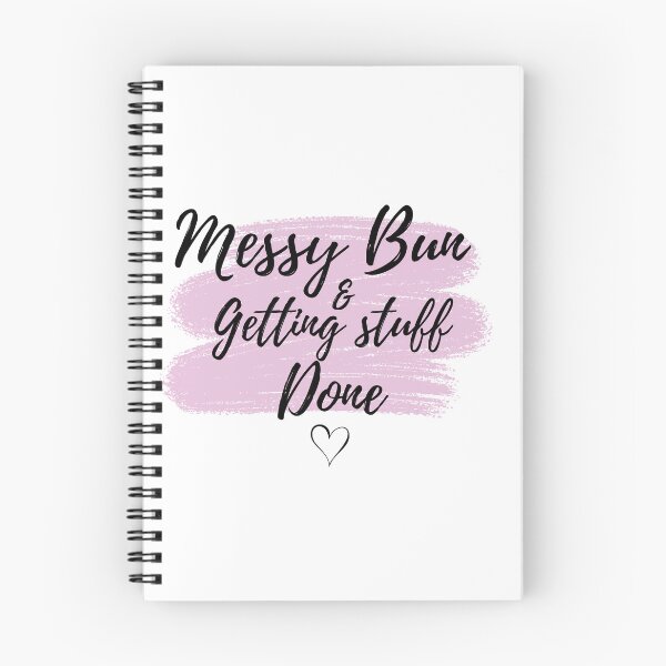 Item preview, Messy Bun & Getting Stuff Done – Funny Mom Life Quote designed and sold by lielie99.